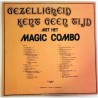 Het Magic Combo – Gezelligheid Kent Geen Tijd