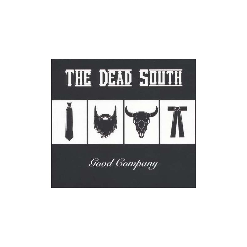 Dead South - Good company