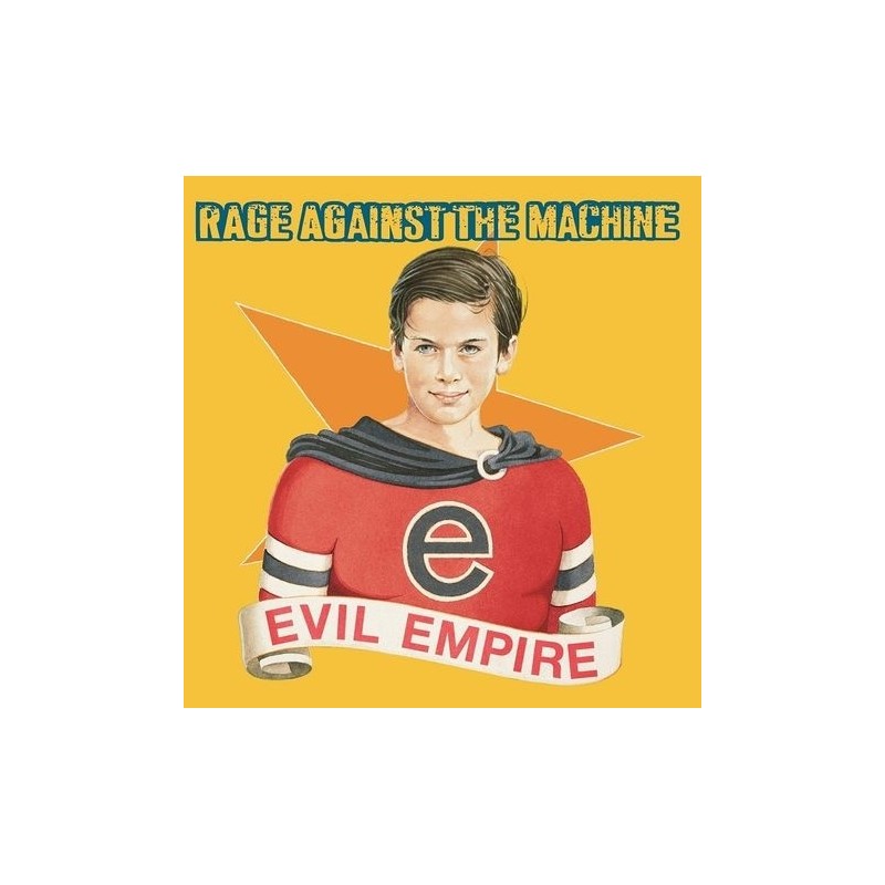 Rage against the Machine - Evil Empire