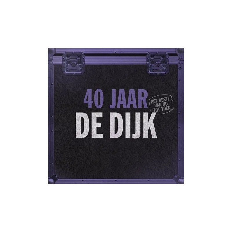 De Dijk - 40 Jaar