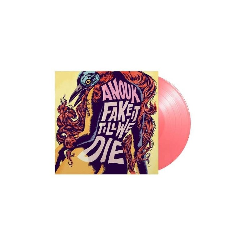 Anouk - Fake it till we die