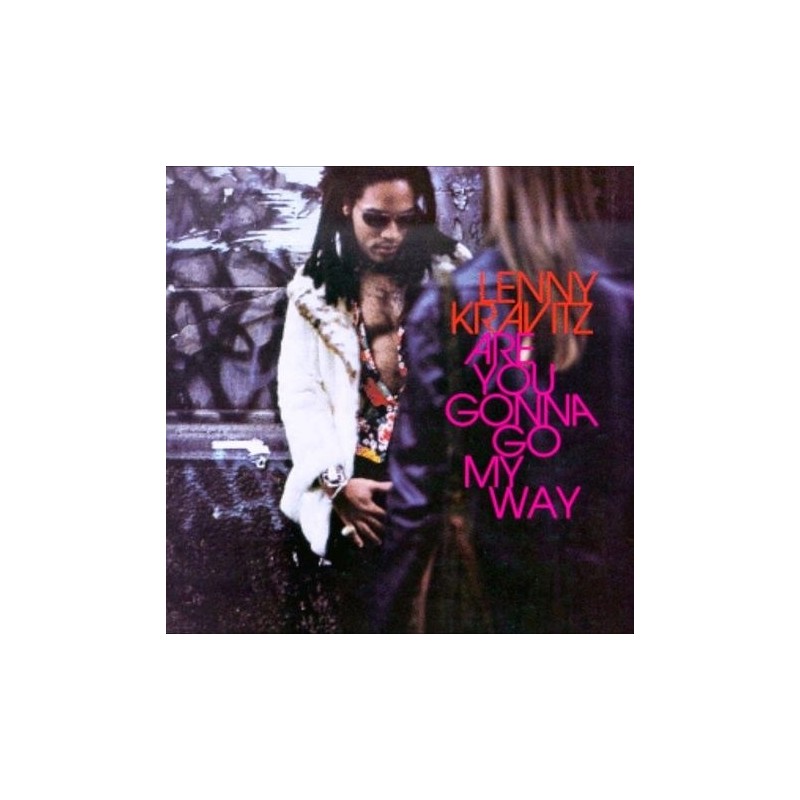 Lenny Kravitz - Are You Gonna Go My Way