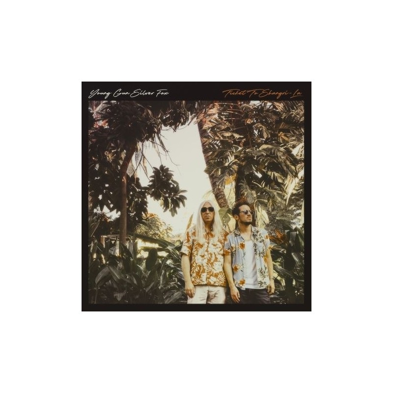 Young Gun Silver Fox - Ticket To Shangri-La