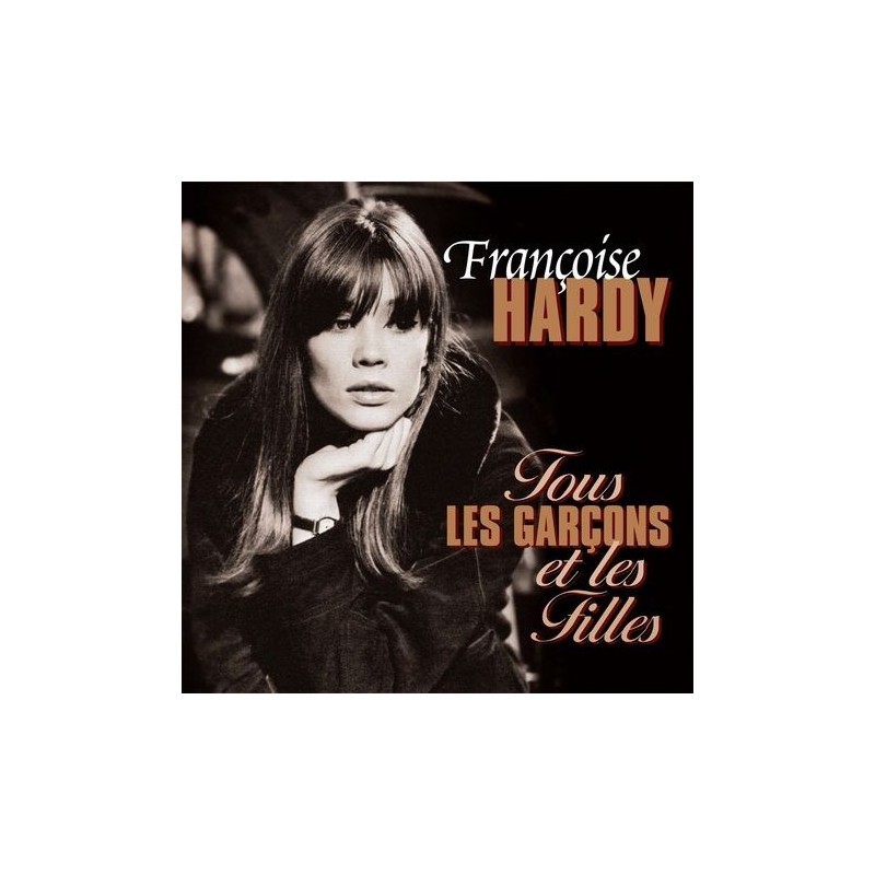 Francois Hardy - Tous Les Garcons et Les Filles