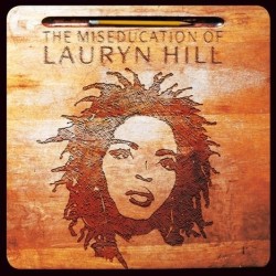 Lauryn Hill - The Miseducation of... (Fugees)
