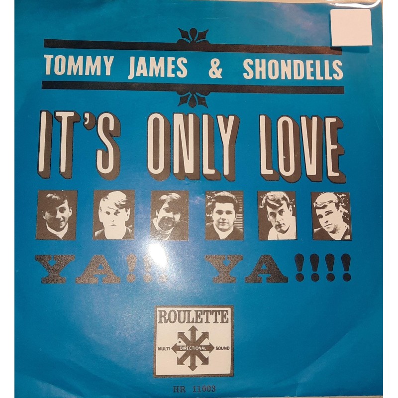 Tommy James & The Shondells – It's Only Love / Ya!! Ya!!