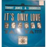 Tommy James & The Shondells – It's Only Love / Ya!! Ya!!