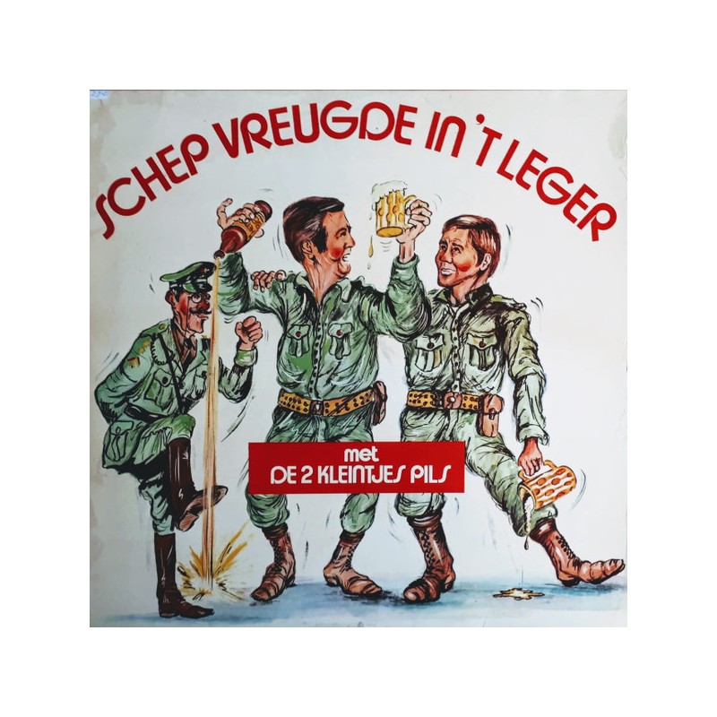 De 2 Kleintjes Pils – Schep Vreugde In Het Leger